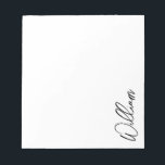 Modern Script Personalized Name Notepad<br><div class="desc">Modern Minimalist Personalized Name Gifts 
This design features personalized name in black modern handwriting script font on white background.</div>