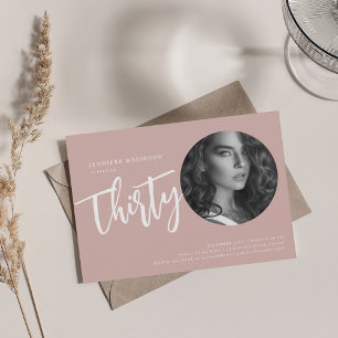Modern Script Photo 30th Birthday Party Dusty Pink Invitation