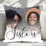 Modern Script Photo Sisters Gift Throw Pillow<br><div class="desc">The Modern Script Photo Sisters Gift Throw Pillow is a personalized decorative cushion, perfect for celebrating the bond between sisters. It features an elegant modern script design paired with a customizable photo space to showcase a treasured memory. This throw pillow adds a personal and stylish touch to home decor, making...</div>