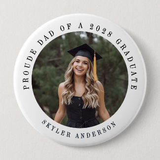 Modern Script Proud Dad Senior Photo Graduation  4 Inch Round Button