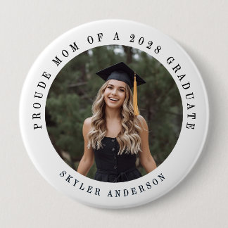 Modern Script Proud Mom Senior Photo Graduation  4 Inch Round Button
