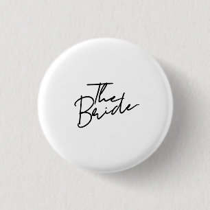 Modern script the bride T-Shirt 1 Inch Round Button