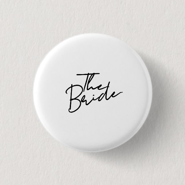 Modern script the bride T-Shirt 1 Inch Round Button (Front)