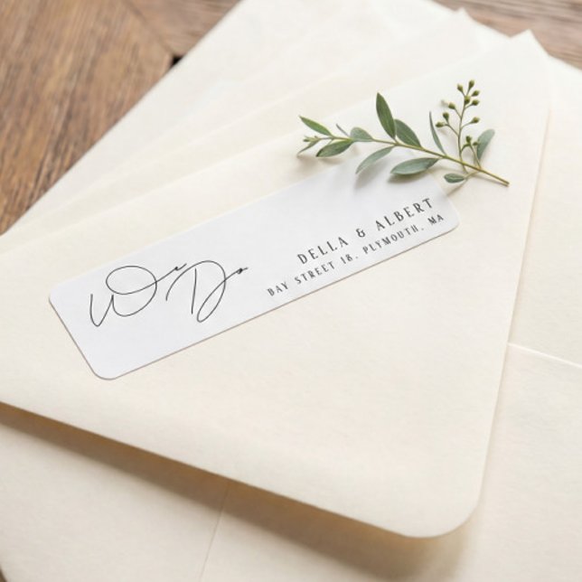 Modern Script We Do Wedding Return Address (Creator Uploaded)