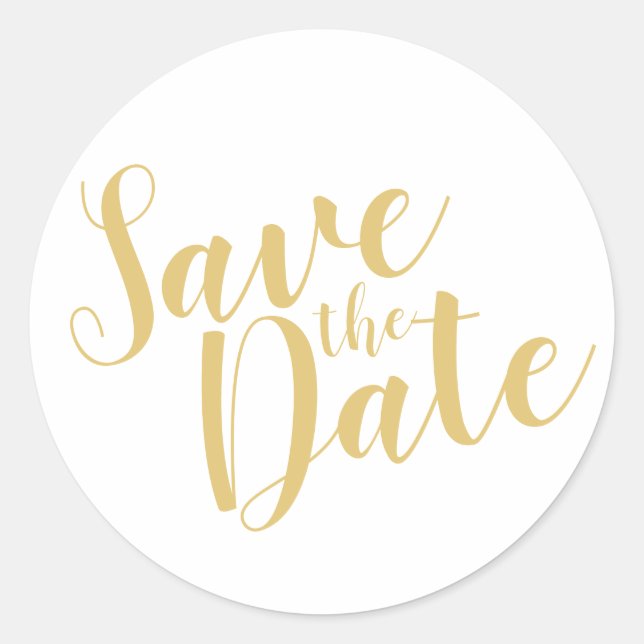 Modern Script White and Gold Wedding Save the Date Classic Round Sticker (Front)