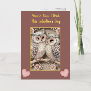 Modern Script "You're 'Owl' I Need Foil Greeting Card
