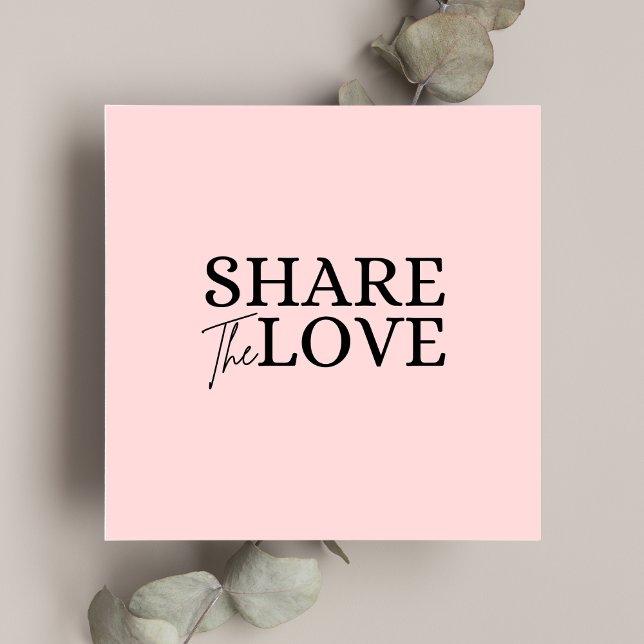 Modern Share the love blush pink refer a friend  Enclosure Card (Creator Uploaded)