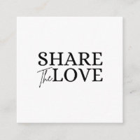 Modern Share the love white refer a friend 