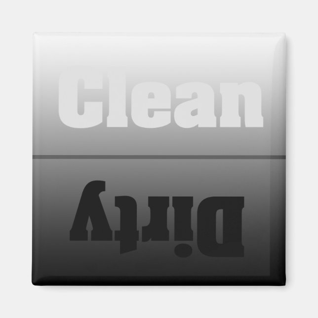 Modern Silver Dirty Clean Magnet (Front)
