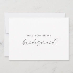 Modern Silver Script Bridesmaid Proposal Card
