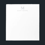 Modern Simple Basic Pastel Grey Monogram Initial Notepad<br><div class="desc">The design features a personalized monogram initial and name in a simple and modern typographic font.</div>