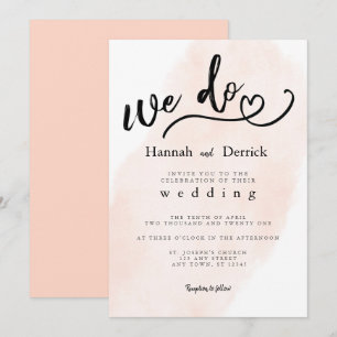 Modern Simple Blush We Do Typography Wedding Invitation