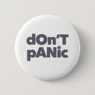 Modern, simple, bold cool graphic of Don't Panic 2 Inch Round Button