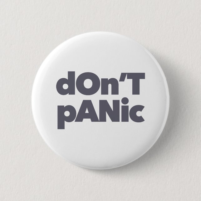 Modern, simple, bold cool graphic of Don't Panic 2 Inch Round Button (Front)