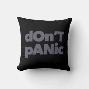 Modern, simple, bold cool graphic of Don't Panic Throw Pillow