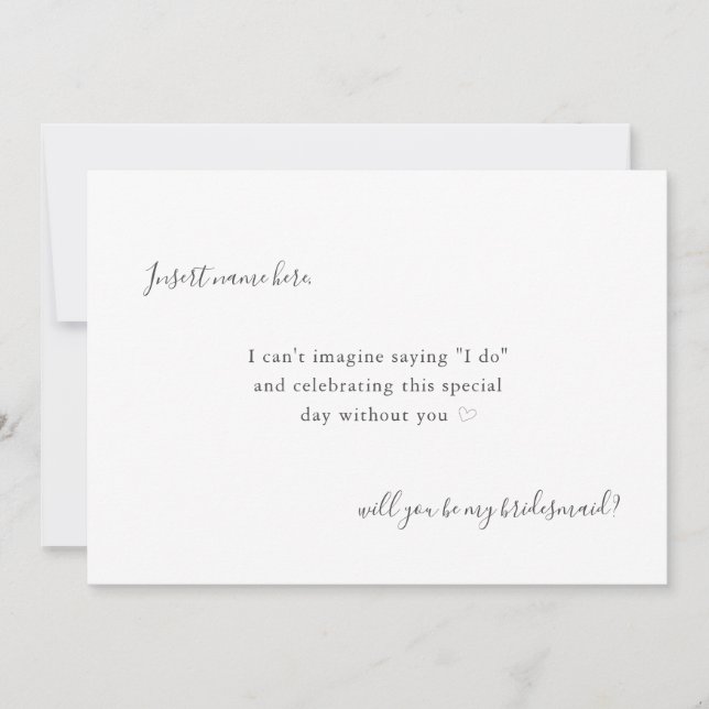Modern Simple Calligraphy Bridesmaid Proposal Card (Front)