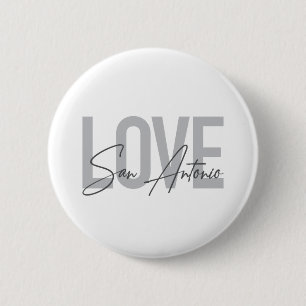 Modern, simple, chic, cool design Love San Antonio 2 Inch Round Button