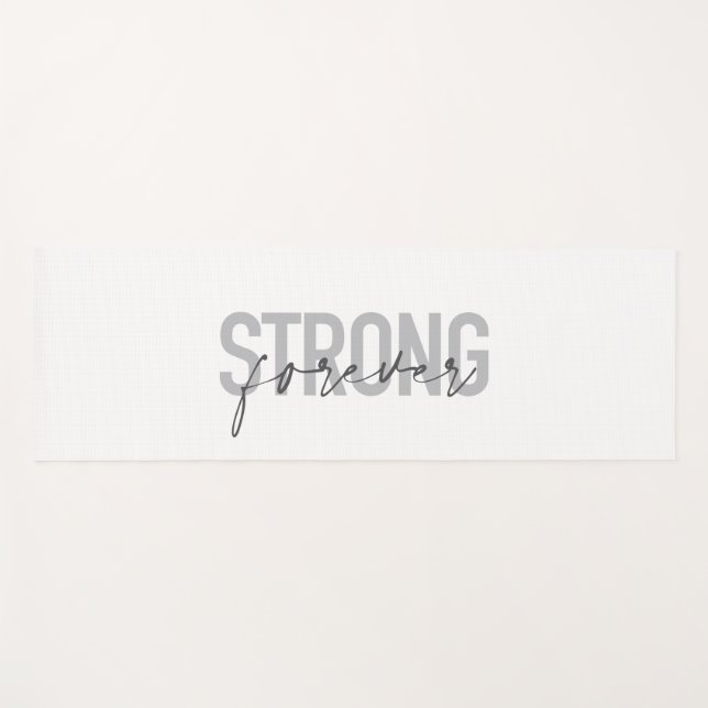 Modern, simple, chic elegant design Strong Forever Yoga Mat (Front (Horizontal))