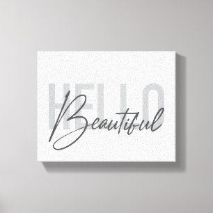 Modern, simple, cool typography Hello Beautiful Canvas Print