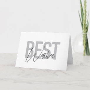 Modern, simple, cool typography of Best Wishes Card