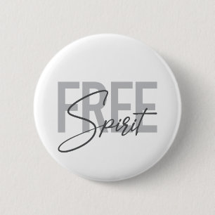 Modern, simple, cool typography of Free Spirit 2 Inch Round Button