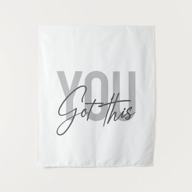 Modern, simple, cool typography You Got This Tapestry (Front)