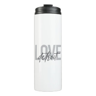 Modern, simple, cool, urban design Love Detroit Thermal Tumbler