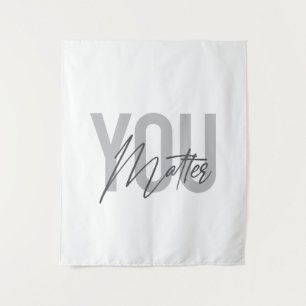 Modern, simple, cool urban typography You Matter Tapestry