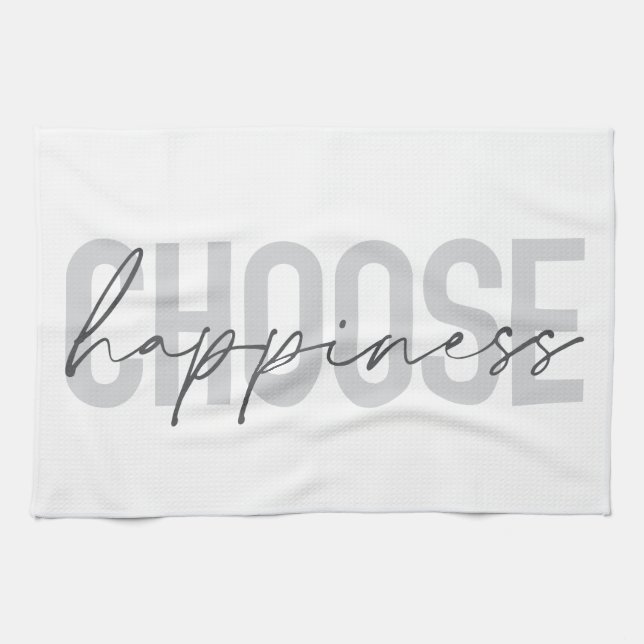Modern, simple, inspirational "Choose Happiness" Kitchen Towel (Horizontal)