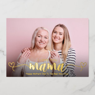 Modern Simple Mama Calligraphy Photo Mother's Day Foil Holiday Card