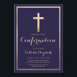 Modern Simple Navy Gold Cross Border Confirmation Invitation<br><div class="desc">This modern and elegant confirmation invitation is perfect for your child's special day. It features a faux printed gold foil cross and border on top of a simple navy blue background with ornate cursive typography. It's chic, pretty, minimalist, and regal. ***IMPORTANT DESIGN NOTE: For any custom design request such as...</div>
