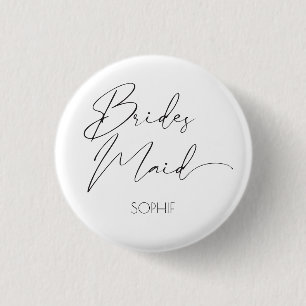 Modern Simple Script Bridesmaid Personalized Name  1 Inch Round Button