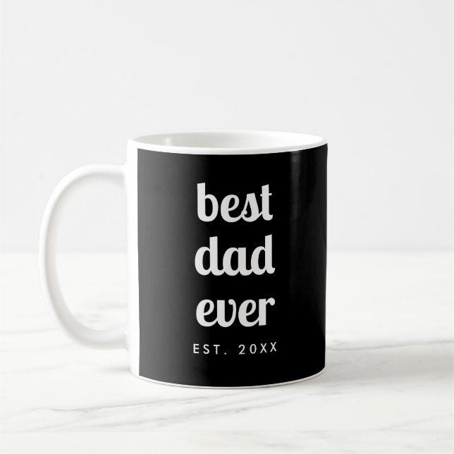 Modern Simple Template Best Dad Ever Script Black Coffee Mug (Left)