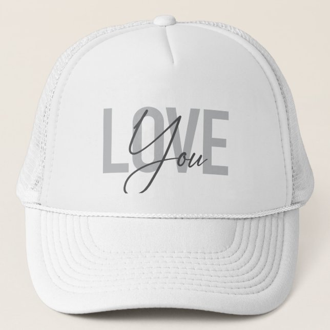Modern, simple, urban, cool typography Love You Trucker Hat (Front)