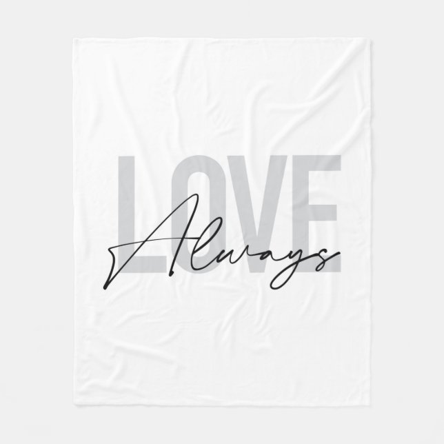 Modern, simple, urban typography "Love Always" Fleece Blanket (Front)