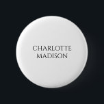 Modern Simple White Trendy Minimalist Plain Name 2 Inch Round Button<br><div class="desc">This template can be customized to meet all professional occupations.</div>