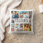 Modern SISTERS Photo Collage Photo on Back Throw Pillow<br><div class="desc">Create a keepsake photo memory collage throw pillow for your sister with 14 pictures on the front and 1 full-bleed photo on the back. Personalize with your custom text below the title SISTERS in a trendy hand lettered calligraphy typography in charcoal grey against an editable white background. Meaningful, memorable gift...</div>