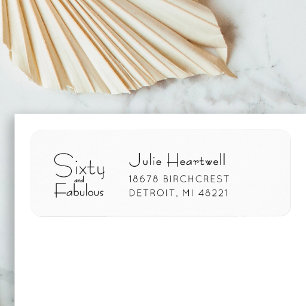 Modern Sixty and Fabulous 60th Birthday Address