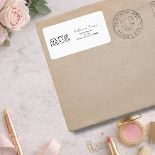 Modern Sixty and Fabulous Bold 60th Birthday Party Label