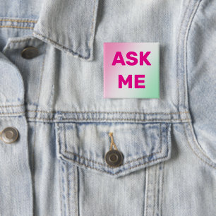 Modern Soft Pink ''ASK ME'' Buttons For Volunteer