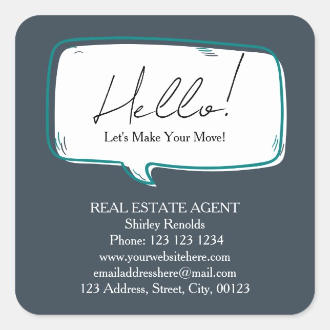 Modern speech bubble Real Estate dark Square Sticker (Front)