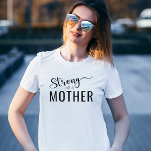 Modern Strong Mother Chic Black Typography Mom  T-Shirt