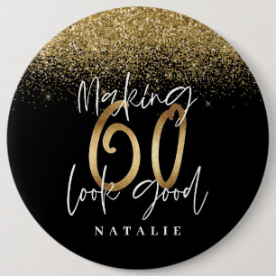 Modern stylish black and gold glitter 60 birthday 6 inch round button