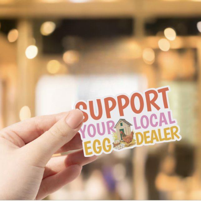 Modern Support Local Egg Dealer Chicken Coop (Modern support your local egg dealer sticker)