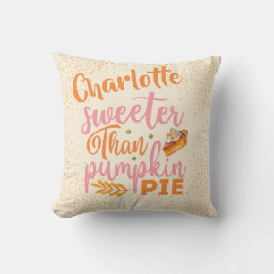Modern Sweeter Than Pumpkin Pie Fall Thanksgiving Throw Pillow