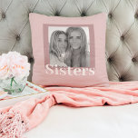 Modern Taupe & Pink | Photo | Sisters Gift Throw Pillow<br><div class="desc">Modern Taupe & Pink | Photo | Sisters Gift</div>