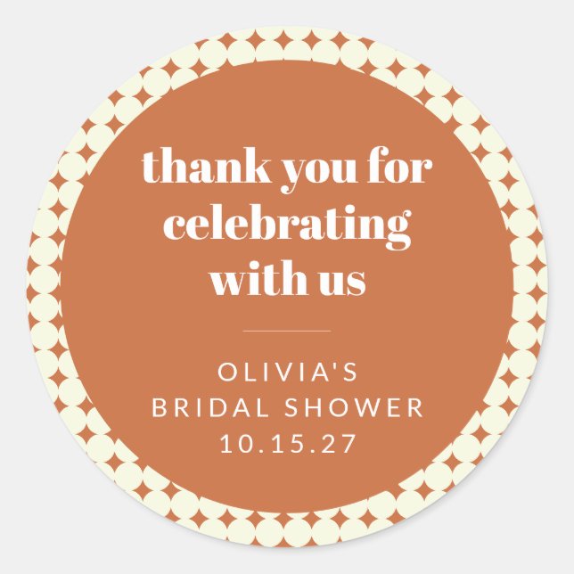 Modern Terracotta Dots Bridal Shower Custom Thanks Classic Round Sticker (Front)