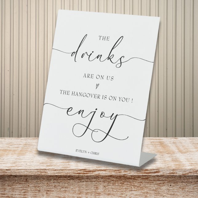 Modern The Drinks Are On Us Open Bar Wedding Sign (Creator Uploaded)