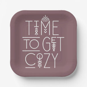 Modern Time to Get Cozy Design Paper Plate