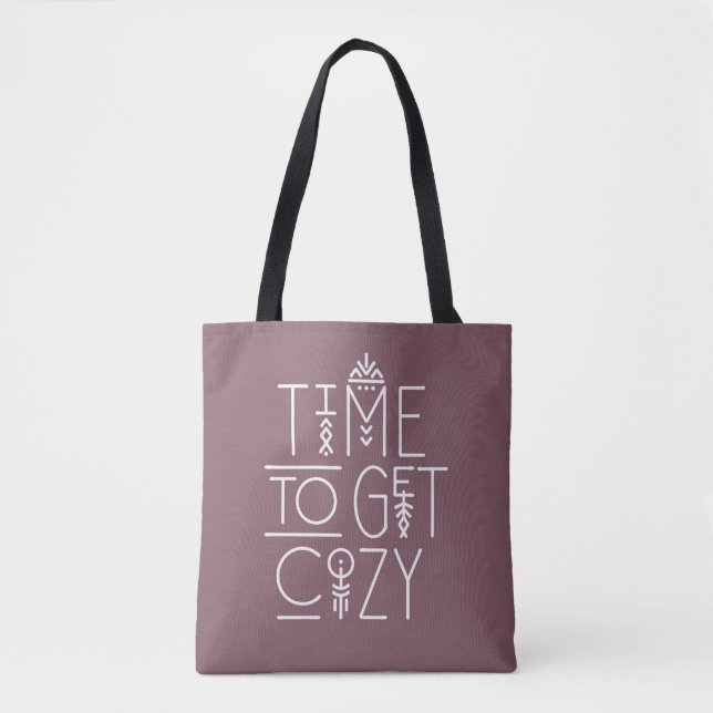 Modern Time to Get Cozy Design Tote Bag (Front)